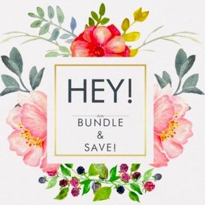 Bundle and Save 💸💸💸💸